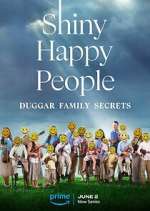 Watch Shiny Happy People: Duggar Family Secrets Alluc