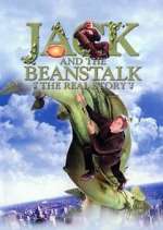 Watch Jack and the Beanstalk: The Real Story Alluc