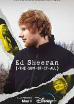 Watch Ed Sheeran: The Sum of It All Alluc