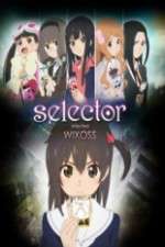 Watch Selector Infected WIXOSS Alluc