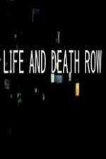 Watch Life And Death Row Alluc