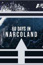Watch 60 Days In: Narcoland Alluc