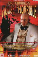 Watch Dr Terribles House of Horrible Alluc