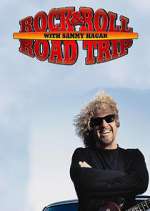 Watch Rock & Roll Road Trip with Sammy Hagar Alluc