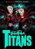 Watch The Boulet Brothers' Dragula: Titans Alluc