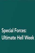 Watch Special Forces: Ultimate Hell Week Alluc