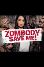 Watch Zombody Save Me! Alluc