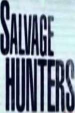 Watch Salvage Hunters Alluc