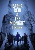 Watch Sasha Reid and the Midnight Order Alluc