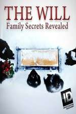 Watch The Will: Family Secrets Revealed Alluc