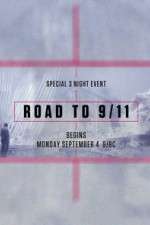 Watch Road to 9/11 Alluc