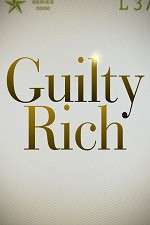 Watch Guilty Rich Alluc