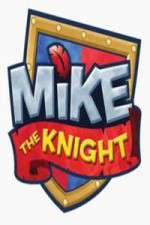 Watch Mike the Knight Alluc