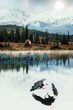 Watch Alaska: Earth’s Frozen Kingdom Alluc