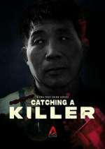 Watch Catching a Killer: The Hwaseong Murders Alluc