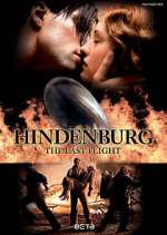 Watch Hindenburg: The Last Flight Alluc