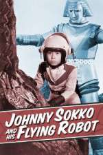 Watch Johnny Sokko and His Flying Robot Alluc