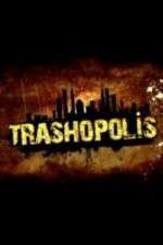 Watch Trashopolis Alluc