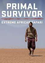 Watch Primal Survivor Extreme African Safari Alluc