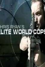 Watch Chris Ryan's Elite World Cops Alluc