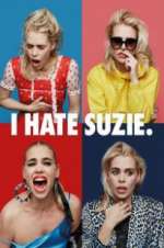 Watch I Hate Suzie Alluc