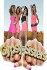Watch Gypsy Sisters Alluc