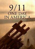 Watch 9/11 One Day in America Alluc