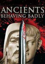 Watch Ancients Behaving Badly Alluc