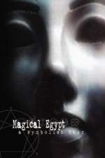 Watch Magical Egypt Alluc