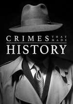 Watch Crimes That Made History Alluc