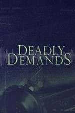 Watch Deadly Demands ( ) Alluc