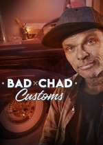 Watch Bad Chad Customs Alluc