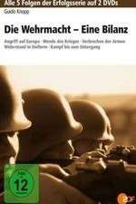 Watch Die Wehrmacht - Eine Bilanz Alluc