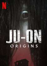 Watch JU-ON: Origins Alluc