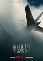 Watch MH370: The Plane That Disappeared Alluc