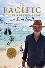 Watch The Pacific: In the Wake of Captain Cook, with Sam Neill Alluc
