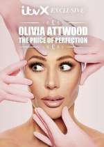 Watch Olivia Attwood: The Price of Perfection Alluc