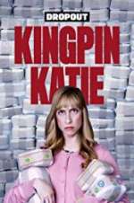 Watch Kingpin Katie Alluc