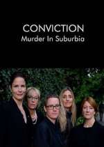 Watch Conviction: Murder in Suburbia Alluc