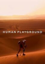 Watch Human Playground Alluc