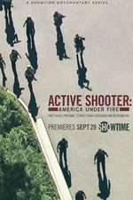 Watch Active Shooter: America Under Fire Alluc