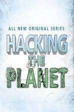 Watch Hacking the Planet Alluc