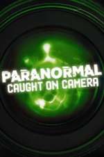 Watch Paranormal Caught on Camera Alluc