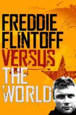 Watch Freddie Flintoff Versus the World Alluc