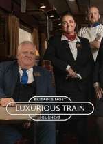 Watch Britain's Most Luxurious Train Journeys Alluc