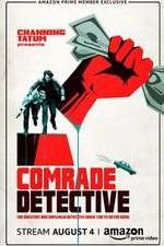 Watch Comrade Detective Alluc