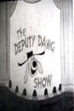 Watch The Deputy Dawg Show Alluc