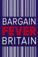 Watch Bargain Fever Britain Alluc