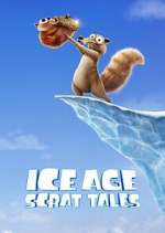 Watch Ice Age: Scrat Tales Alluc