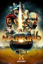 Watch Mankind the Story of All of Us Alluc